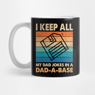 I Keep All My Dad Jokes In A Dad A Base Vintage Dad Joke Mug